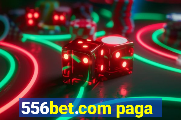 556bet.com paga